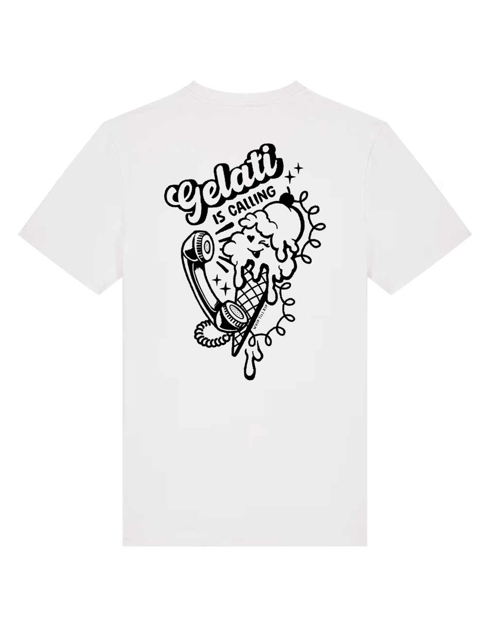 WHIP TILL RIP - Gelati is calling Bio Baumwoll Tshirt Weiss